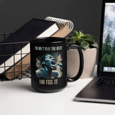 Don't Play The Blues Black Glossy Mug - Beyond T-shirts